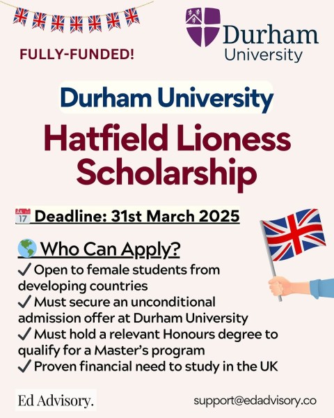 Стипендия Hatfield Lioness 2025-2026 !  Полное финансирование в Великобритании Durham University