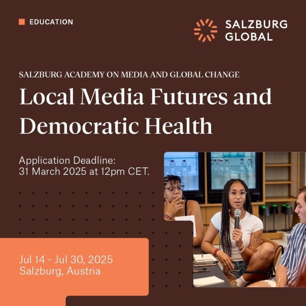 Local Media Futures and Democratic Health | Зальцбургская академия медиа и глобальных изменений 