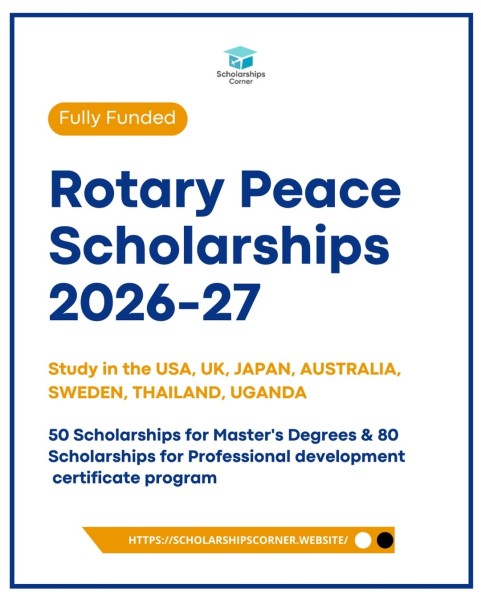 Полностью финансируемые стипендии Rotary Peace 2026-27 