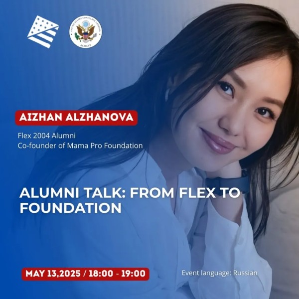 ALUMNI TALK: From FLEX to Foundation: история успеха Айжан Алжановой