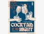 COCKTAIL NIGHT┃17.05