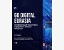 Конференция-выставка GO DIGITAL EURASIA 2025 