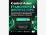 Central Asian Franchising & Business Expo в Узбекистане┃Ташкент 