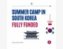 Летний лагерь в Южной Корее в 2025 году, полностью профинансированный | Fully Funded Summer Camp in South Korea 2025