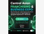 Central Asian Franchising & Business Expo в Казахстане┃Алматы