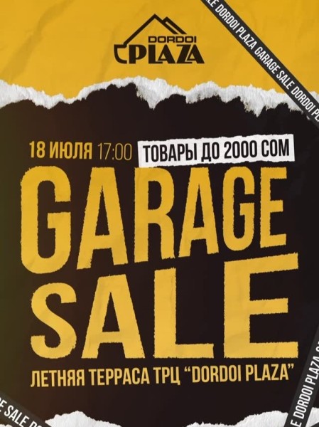 Garage Sale! Ликвидация товара от магазинов ТРЦ «Dordoi Plaza» | Бишкек 18.07.2025