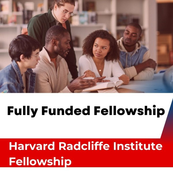 Программа стипендий Harvard Radcliffe Fellowship 2026/2027