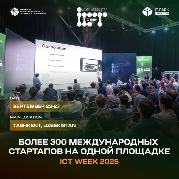 ICT WEEK Uzbekistan – главная цифровая неделя Центральной Азии