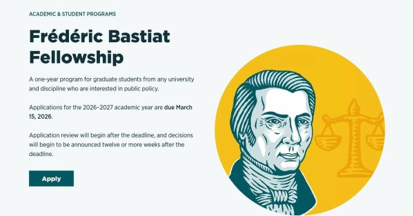 Программа Frédéric Bastiat Fellowship 2026–2027
