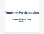 You(th)4Participation | Европейская встреча молодых людей, вовлеченных в работу национальных агентств и ресурсных центров SALTO