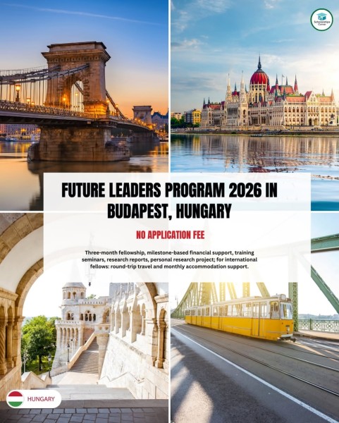 Стипендиальная программа «Будущие лидеры 2026» в Будапеште, Венгрия