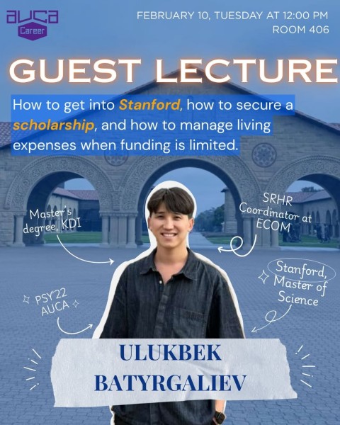 Лекция Улукбека Батыргалиева: Как поступить в Стэнфорд и получить финансирование