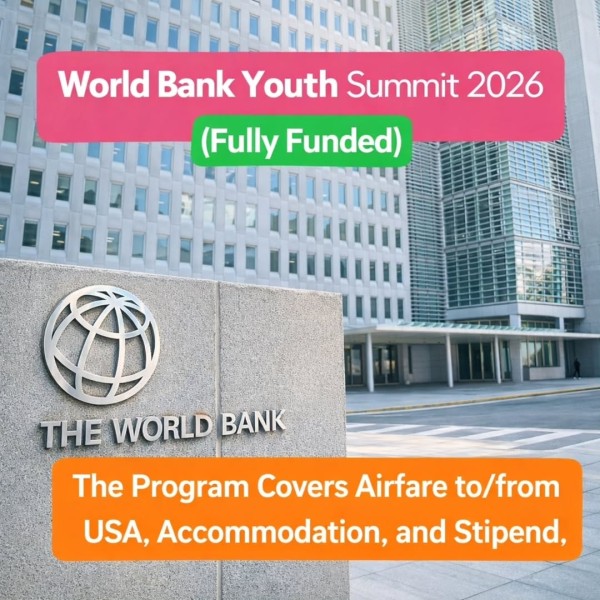 World Bank Youth Summit 2026: полностью финансируемая поездка на молодежный саммит Всемирного банка в США