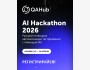 QAHub AI Hackathon 2026: Автоматизируй умнее. Тестируй с ИИ. Создавай будущее