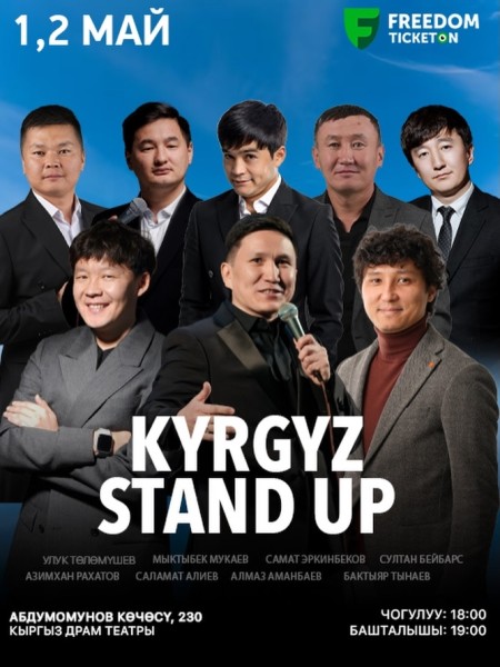 KYRGYZ Stand Up: Лучшие комики Кыргызстана на одной сцене | Бишкек 1 мая