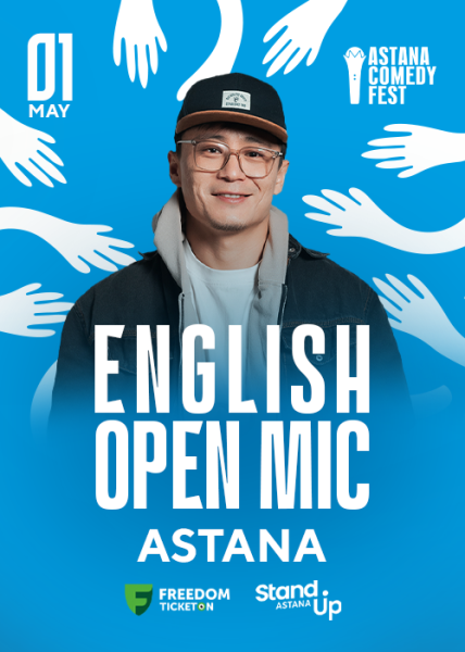 Stand Up: English Open mic┃Астана 01.05.2026