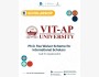 Программа стипендий Vellore Institute of Technology - Andhra Pradesh (VIT-AP) University Scholarship 2026