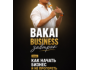 BAKAI BUSINESS ЗАВТРАК: «Как начать бизнес и не прогореть: 7 самых важных правил предпринимателя»